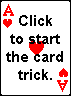 Click here to start the card trick.